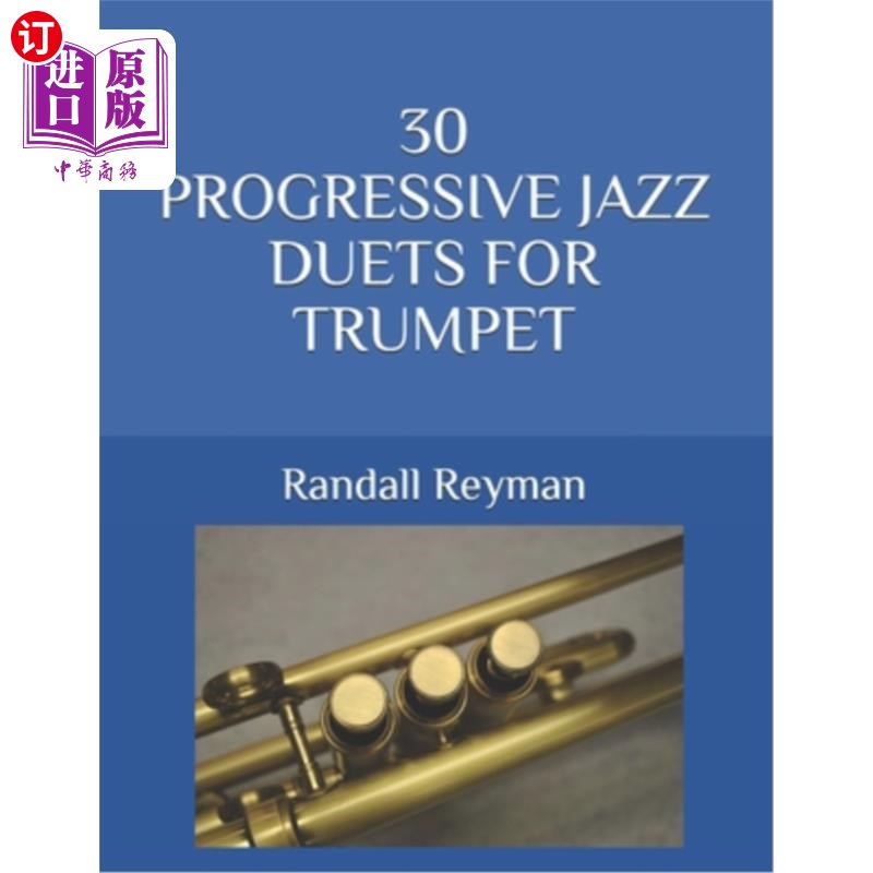 海外直订30 Progressive Jazz Duets for Trumpet 30首进步爵士小号二重奏
