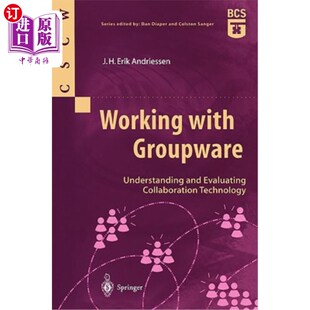 海外直订Working with Groupware: Understanding and Evaluating Collaboration Technology 使用群件：理解和评估协作技术