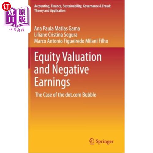 海外直订Equity Valuation and Negative Earnings: The Case of the Dot.com Bubble 股票估值和负收益：Dot的案例。com泡泡