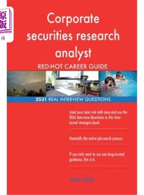 Corporate securities research analyst RED-HOT Career; 2531 REAL Interview Questi 企业证券研究分析师红火职业【中商原版】