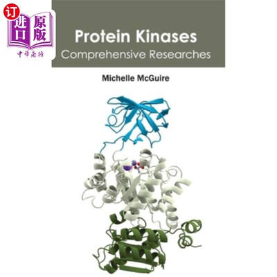 海外直订Protein Kinases: Comprehensive Researches