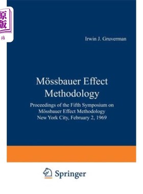 海外直订M?ssbauer Effect Methodology: Proceedings of the Fifth Symposium on M?ssbauer Ef