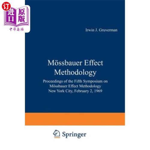 海外直订M?ssbauer Effect Methodology: Proceedings of the Fifth Symposium on M?ssbauer Ef