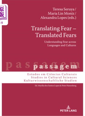 海外直订Translating Fear - Translated Fears: Understanding Fear across Languages and Cul 翻译恐惧-翻译恐惧:跨语言和