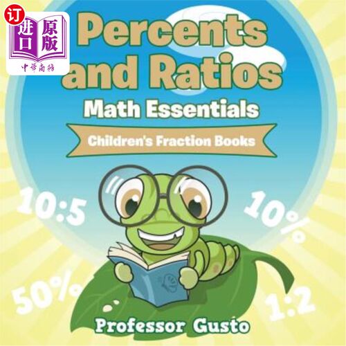 海外直订Percents and Ratios Math Essentials: Children's Fraction Books 百分比和比率数学基础：儿童分数册
