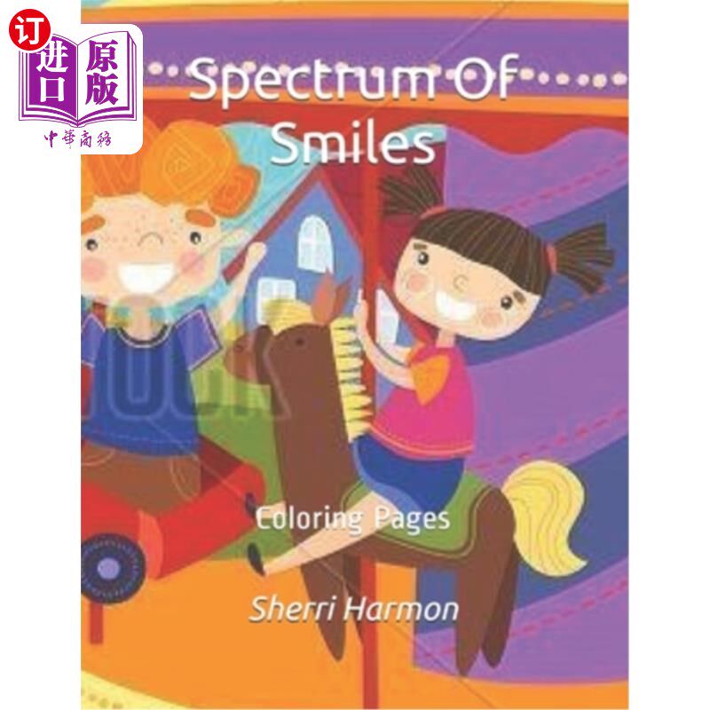 海外直订Spectrum Of Smiles: Coloring Pages 微笑的光谱:涂色页面