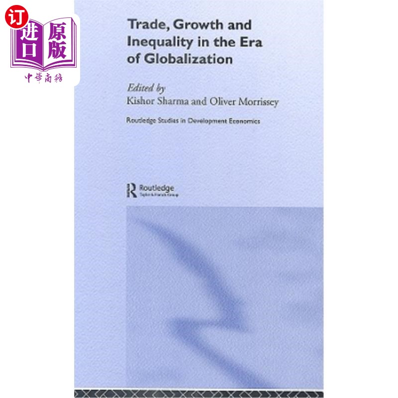海外直订Trade, Growth and Inequality in the Era of Globalization 全球化时代的贸易、增长与不平等