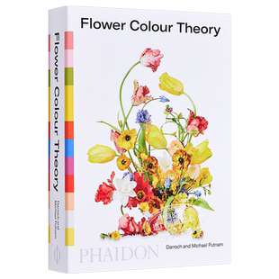 预售 花的色彩理论 Flower Colour Theory 英文原版 Darroch Putnam Michael Putnam【中商原版】