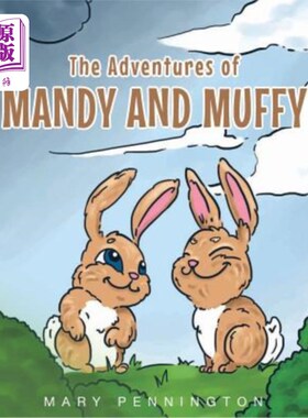 海外直订The Adventures of Mandy and Muffy 曼迪和玛菲历险记