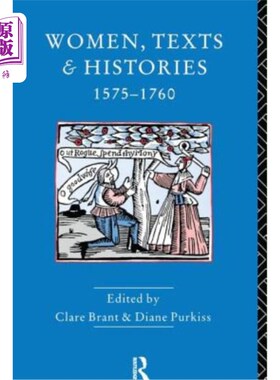 海外直订Women, Texts and Histories 1575-1760 妇女、文本和历史1575-1760