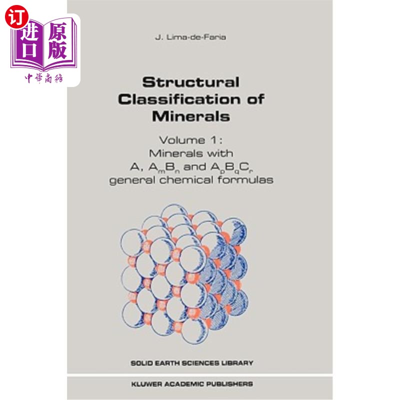 海外直订Structural Classification of Minerals: Volume I: Minerals with A, Am Bn and Apbq 矿物结构分类：第一卷：A、A