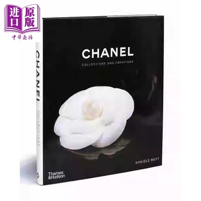 Chanel Collections and Creations 进口艺术 香奈儿：馆藏和创作 收藏全集艺术设计 服装搭配【中商原版】