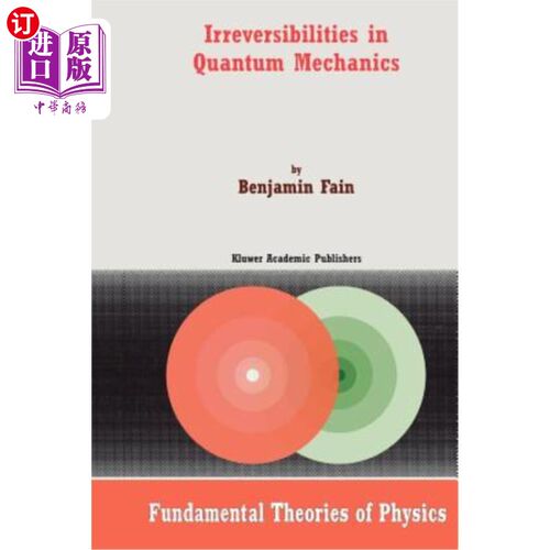 海外直订Irreversibilities in Quantum Mechanics 量子力学中的不可逆