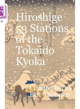 海外直订Hiroshige 53 Stations of the Tōkaidō Kyōka 广重53站的Tōkaidō肯塔基州# 333;ka