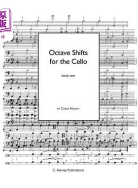 海外直订Octave Shifts for the Cello, Book One