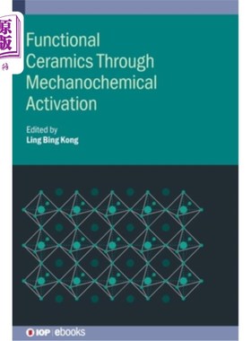 海外直订Functional Ceramics Through Mechanochemical Activation 机械化学活化功能陶瓷