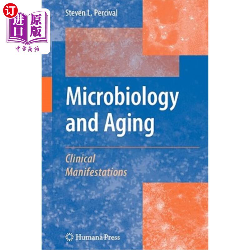 海外直订医药图书Microbiology and Aging: Clinical Manifestations 微生物学与衰老:临床表现
