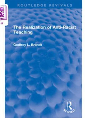 海外直订The Realization of Anti-Racist Teaching 反种族主义教学的实现