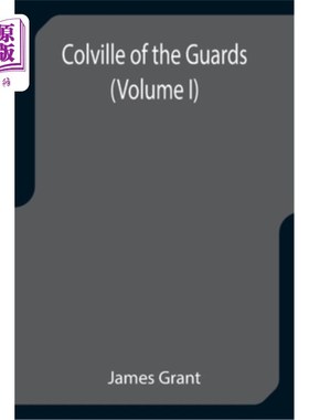 海外直订Colville of the Guards (Volume I) 卫队的科维尔(第一卷)