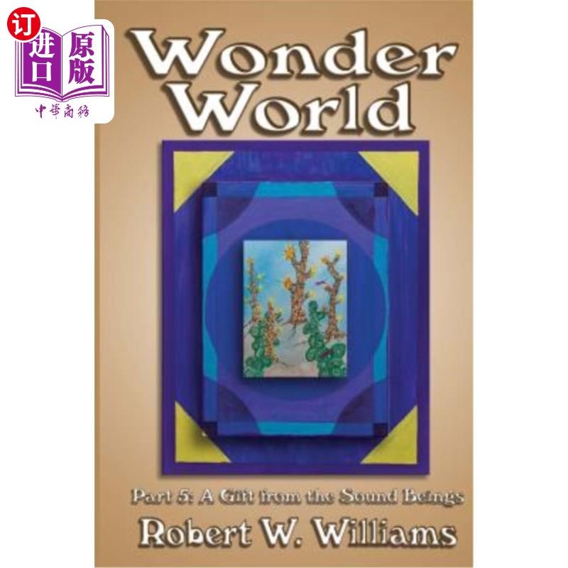 【中商海外直订】wonder world 5: a gift from the sound beings