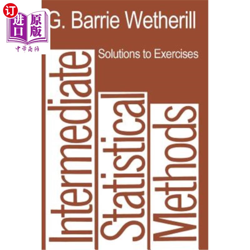 海外直订Solutions to Exercises in Intermediate Statistical Methods 中级统计方法习题解答