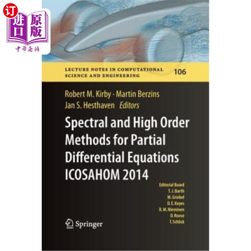 海外直订Spectral and High Order Methods for Partial Differential Equations Icosahom 2014 偏微分方程的谱方法和高阶方