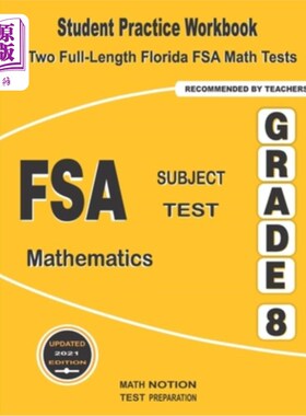 海外直订FSA Subject Test Mathematics Grade 8: Student Practice Workbook + Two Full-Lengt FSA科目测试数学八年级：学