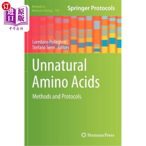 海外直订Unnatural Amino Acids: Methods and Protocols 非天然氨基酸：方法和方案