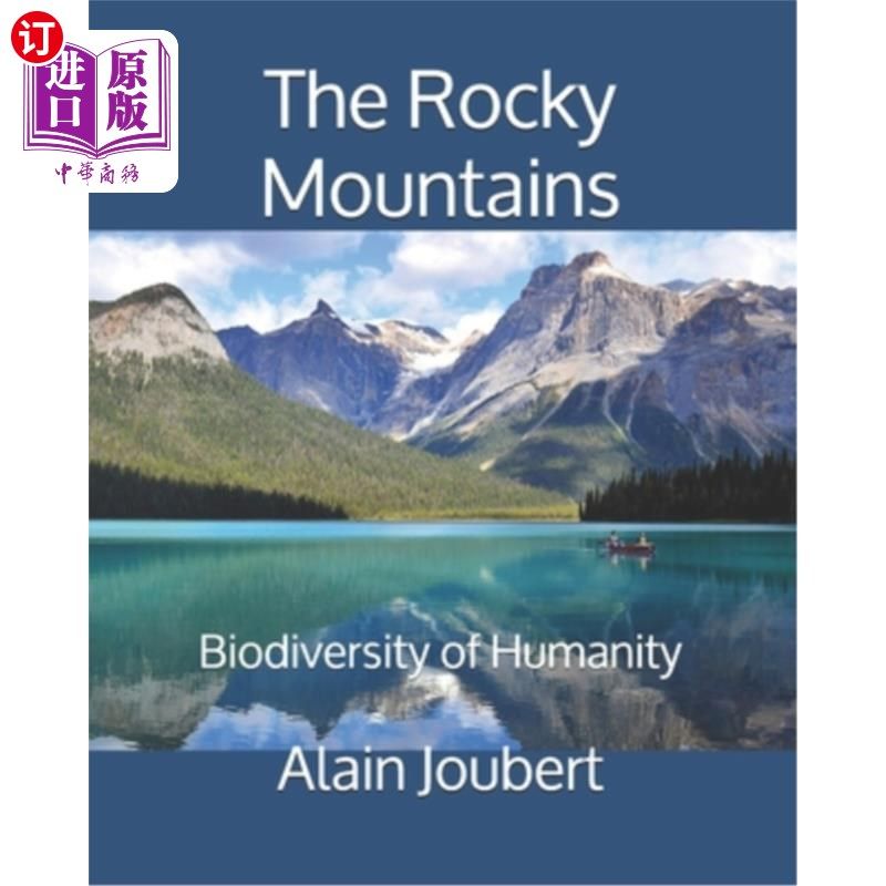 海外直订The Rocky Mountains: Biodiversity of Humanity 落基山脉:人类的生物多样性