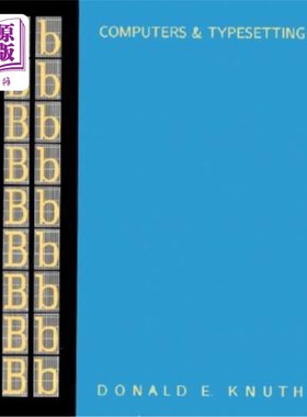 海外直订Computers & Typesetting, Volume B: Tex: The Program 计算机与排版，B卷：Tex：程序