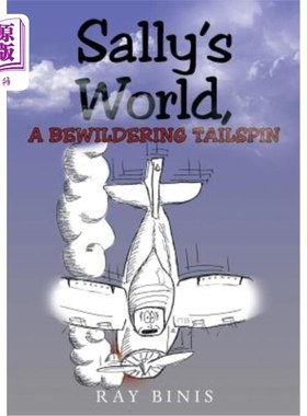 海外直订Sally's World, A Bewildering tailspin 莎莉的世界，令人困惑的尾旋
