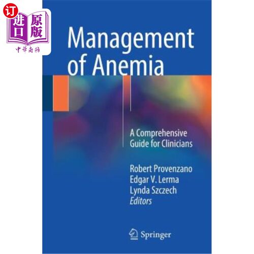海外直订医药图书Management of Anemia: A Comprehensive Guide for Clinicians 贫血管理：临床医生综合指南