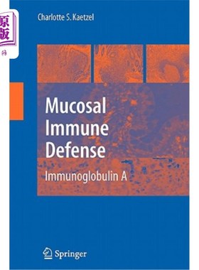 海外直订医药图书Mucosal Immune Defense: Immunoglobulin a 粘膜免疫防御:免疫球蛋白a