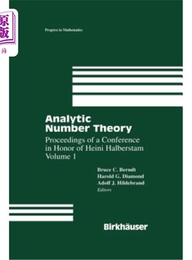 海外直订Analytic Number Theory: Proceedings of a Conference in Honor of Heini Halberstam 解析数论：海尼·哈伯斯塔姆