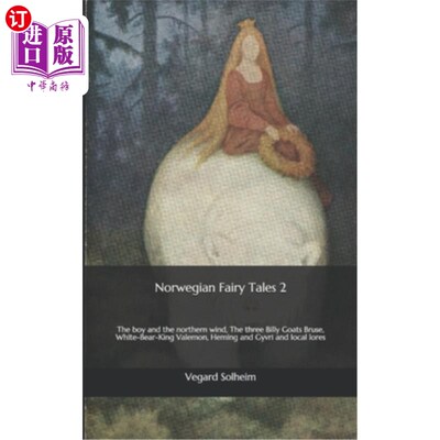 海外直订Norwegian Fairy Tales 2: The boy and the northern wind, The three Billy Goats Br 挪威童话2:男孩与北风，三只