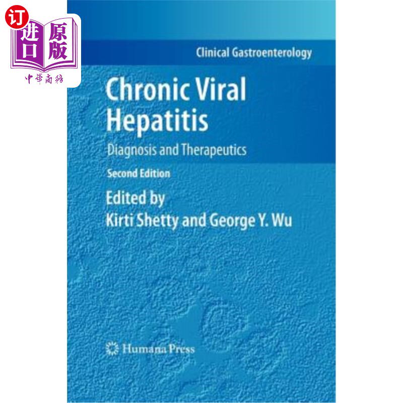 海外直订医药图书Chronic Viral Hepatitis: Diagnosis and Therapeutics 慢性病毒性肝炎:诊断和治疗