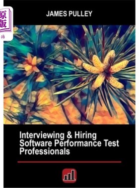 海外直订Interviewing & Hiring Software Performance Test Professionals