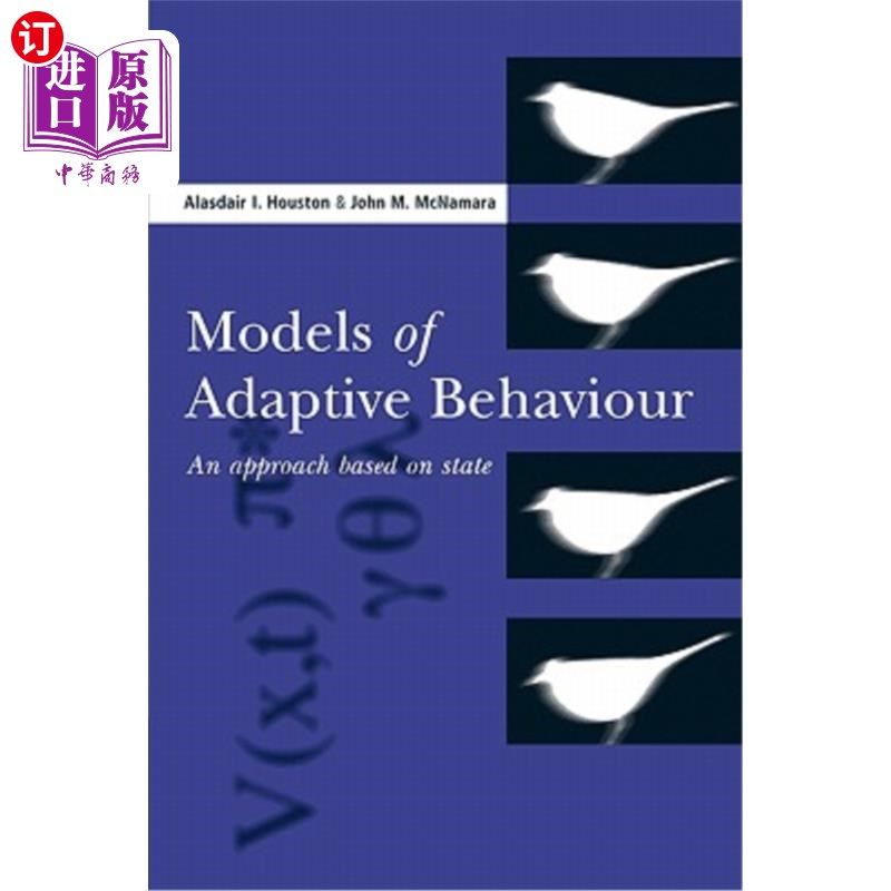 海外直订Models of Adaptive Behaviour: An Approach Based on State 自适应行为模型：一种基于状态的方法