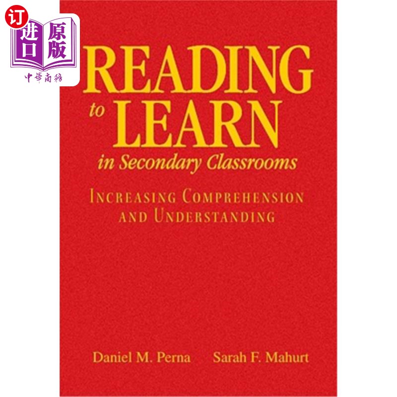 海外直订Reading to Learn in Secondary Classrooms: Increasing Comprehension and Understan 中学课堂阅读学习:提高理解力和