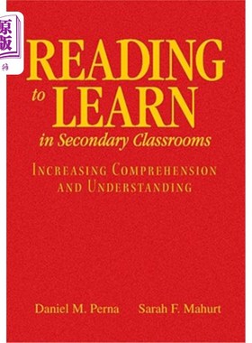 海外直订Reading to Learn in Secondary Classrooms: Increasing Comprehension and Understan 中学课堂阅读学习：提高理解力和