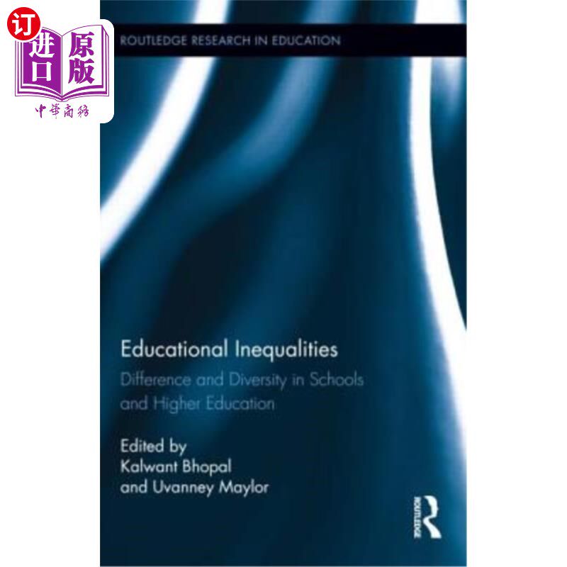 海外直订Educational Inequalities: Difference and Diversity in Schools and Higher Educati 教育不平等:学校和高等教育