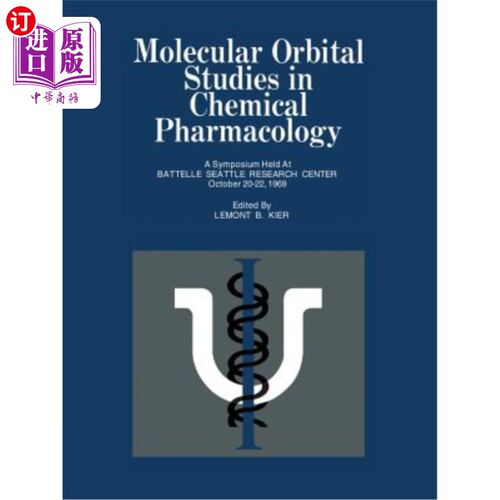 海外直订医药图书Molecular Orbital Studies in Chemical Pharmacology 化学药理学中的分子轨道研究