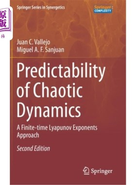 海外直订Predictability of Chaotic Dynamics: A Finite-Time Lyapunov Exponents Approach 混沌动力学的可预测性:有限时间