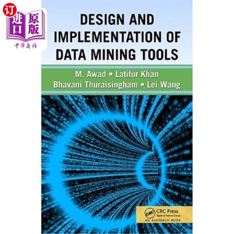 海外直订Design and Implementation of Data Mining Tools 数据挖掘工具的设计与实现