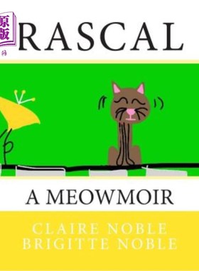 海外直订Rascal: A Meowmoir 流氓:喵喵