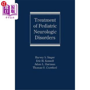 海外直订医药图书Treatment of Pediatric Neurologic Disorders 治疗小儿神经系统疾病