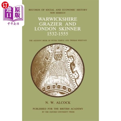 海外直订Warwickshire Grazier and London Skinner 1532-1555 沃里克郡格拉齐尔和伦敦斯金纳1532-1555