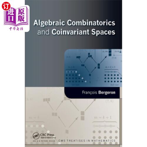 海外直订Algebraic Combinatorics and Coinvariant Spaces 代数组合学与共变量空间