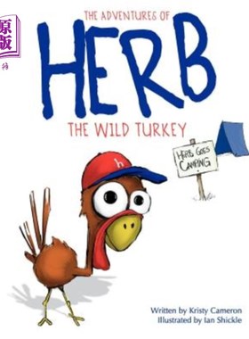 海外直订The Adventures of Herb the Wild Turkey - Herb Goes Camping 野菜探险野火鸡野草野营