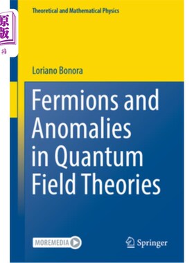 海外直订Fermions and Anomalies in Quantum Field Theories 量子场论中的费米子和异常